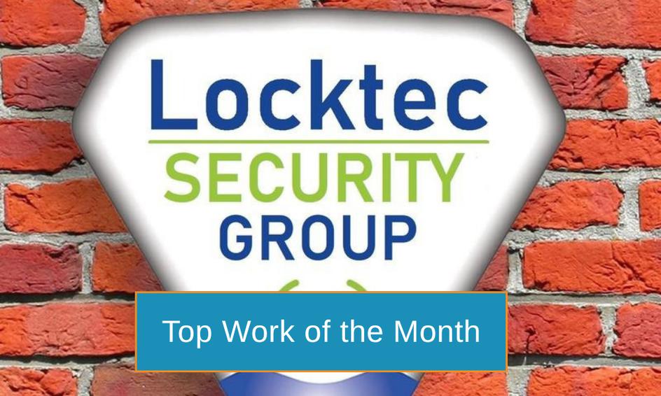 Top Work of the Month: Locktec Security Group